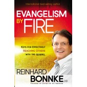 Evangelism by Fire By Reinhard Bonnke
